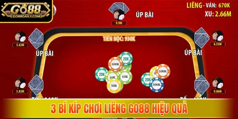 3 bí kíp chơi Liêng Go88 hiệu quả