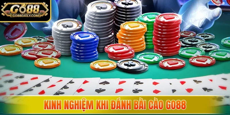 Kinh nghiệm khi đánh bài cào Go88