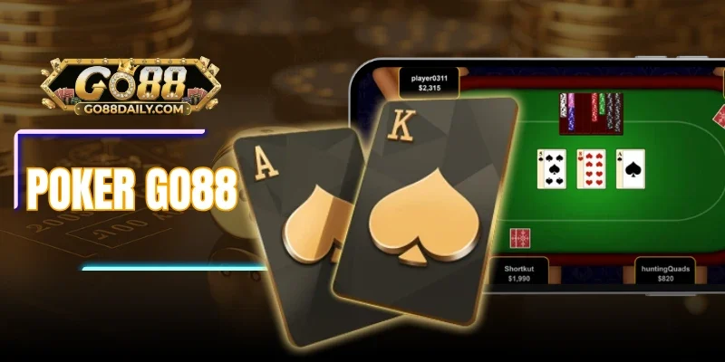 Cẩm Nang Chinh Phục Poker Go88 Toàn Tập Cho Tân Thủ